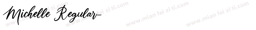 Michelle Regular字体转换